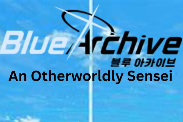 Blue Archive - An Otherworldly Sensei