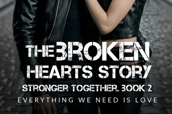 The Broken Hearts Story