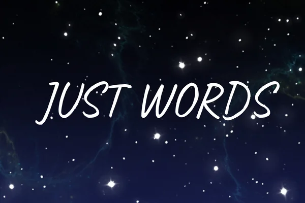 Just words