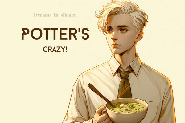 Potter's crazy!