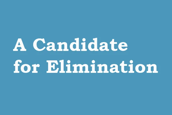 A Candidate for Elimination