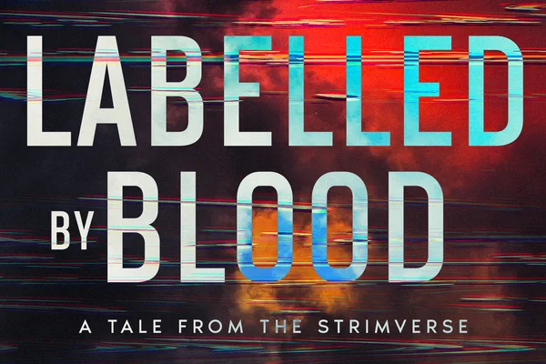 Labelled by Blood