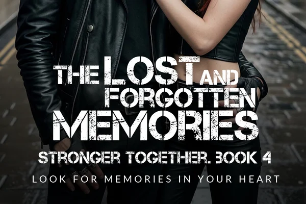 The Lost And Forgotten Memories