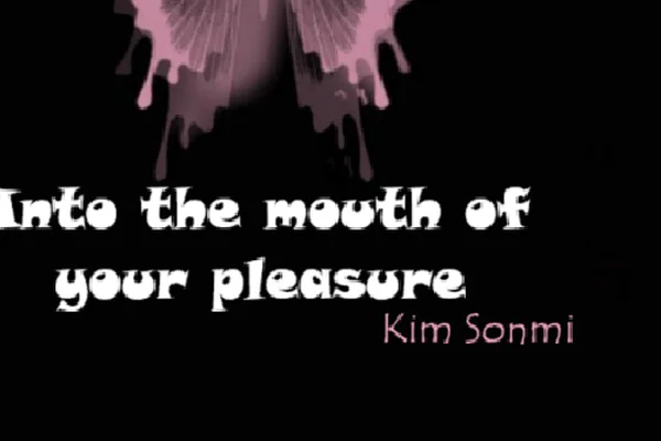 Into the jaws of my pleasure
